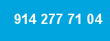 914 277 71 04